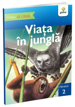 Carte Viata in jungla/*** editura Gama