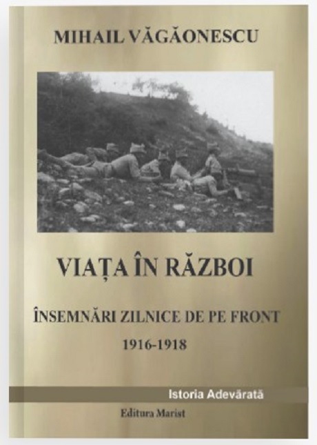 Carte Viata in razboi autor Mihail Vagaonescu editura Marist