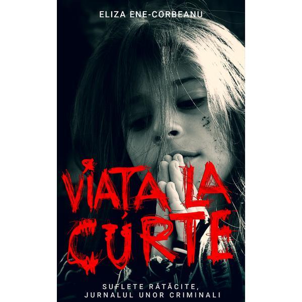 Carte Viata la curte Vol.2 - Eliza Ene-Corbeanu