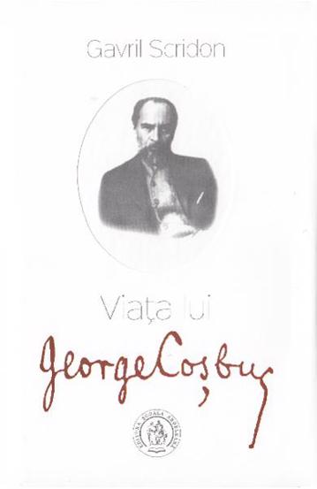 Carte Viata lui George Cosbuc editura Școala Ardeleană