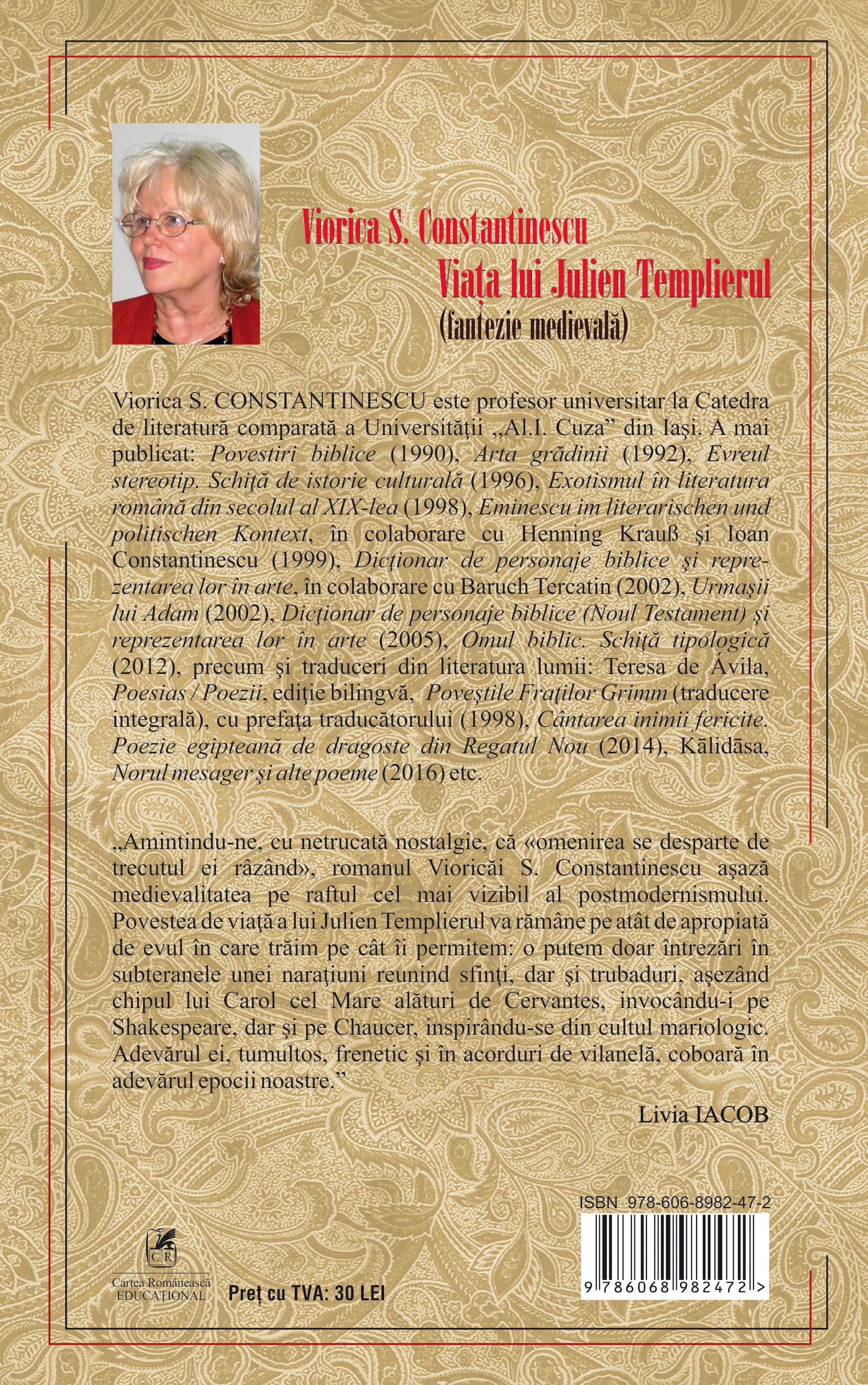 Carte Viata lui Julien Templierul autor Viorica S. Constantinescu editura Cartea Romaneasca Educational