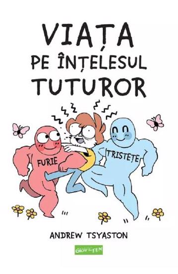 Carte Viata pe intelesul tuturor editura Grupul Art