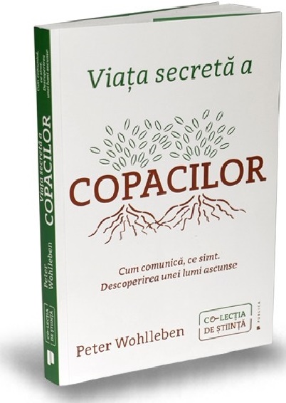 Carte Viata secreta a copacilor autor Peter Wohlleben editura Publica