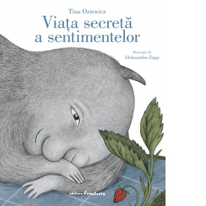 Carte Viata secreta a sentimentelor Autori Ioana Diaconu-Muresan