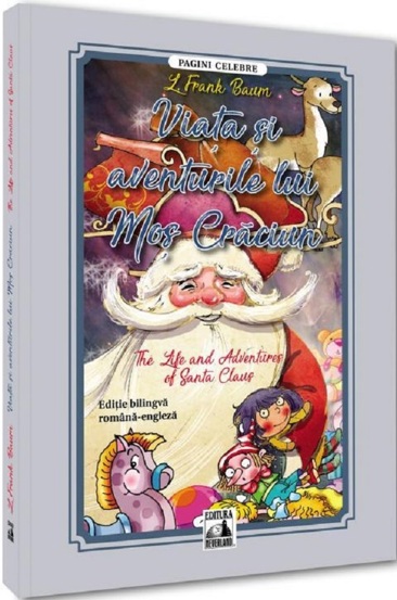 Carte Viata si aventurile lui Mos Craciun. The Life and Adventures of Santa Claus editura Universul Juridic