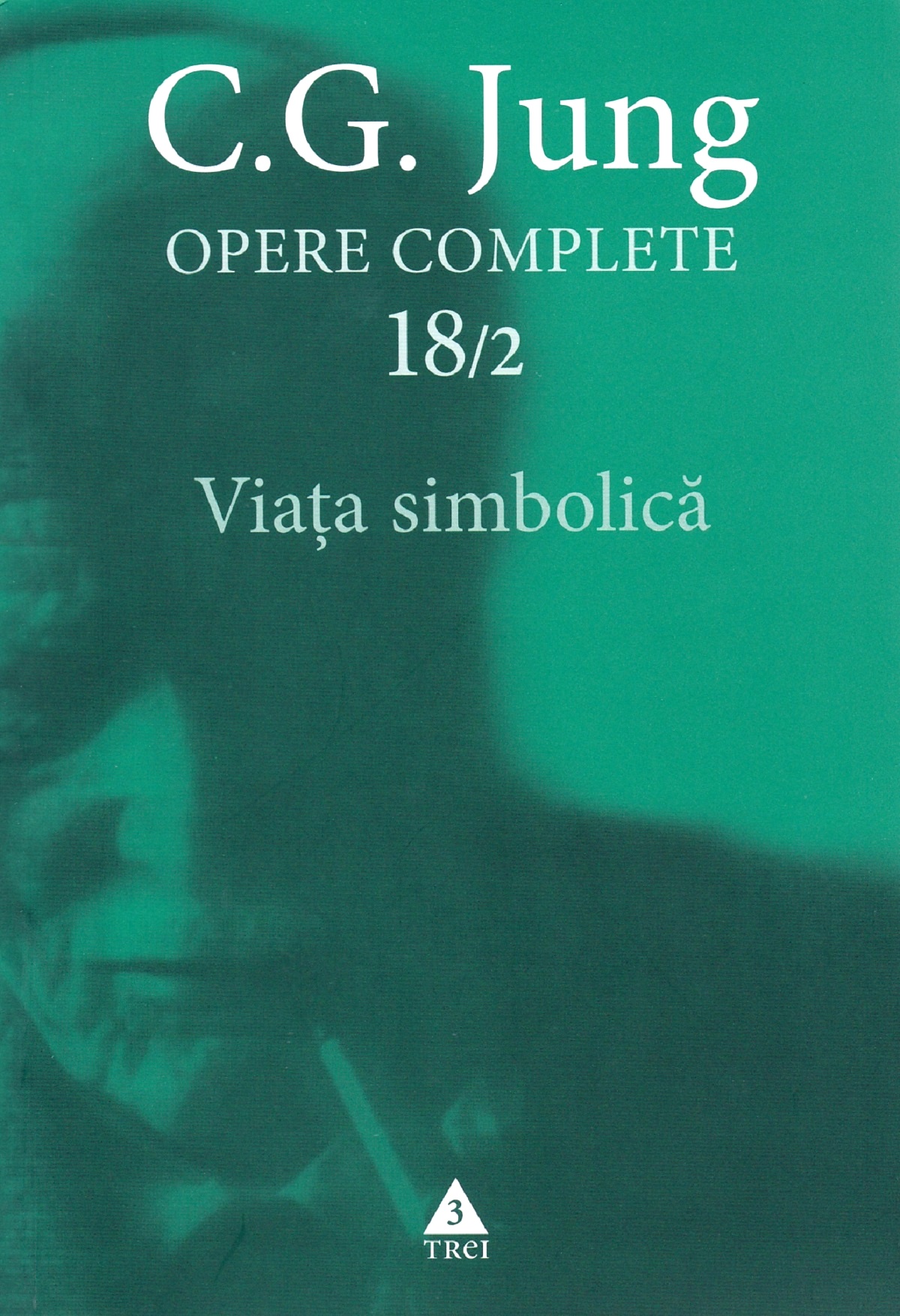 Carte Viata simbolica autor C.G. Jung editura Trei