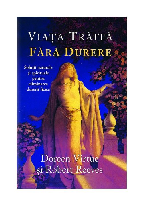 Carte Viata traita fara durere editura Adevar Divin