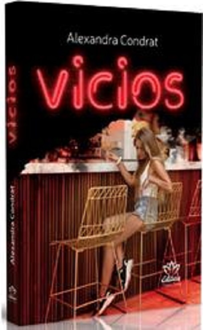 Carte Vicios autor Alexandra Condrat editura Petale Scrise