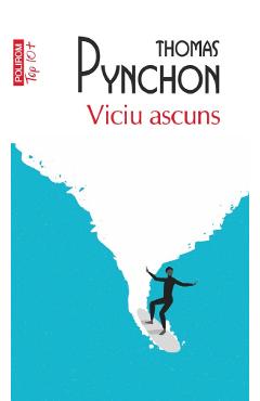 Carte Viciu ascuns - Thomas Pynchon editura Thomas Pynchon