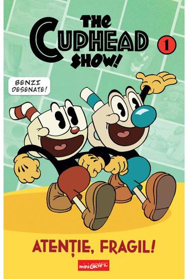 Carte Video Răsfoiește The Cuphead Show! Vol. 1: Atenție fragil! editura Grupul Art