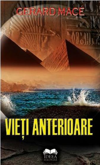 Carte Vieti anterioare editura Fundatia culturala Ideea Europeana