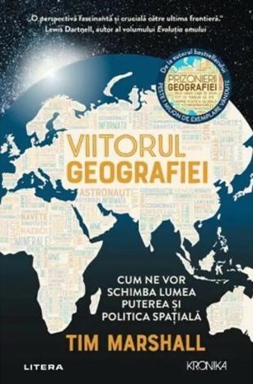 Carte Viitorul geografiei editura Litera