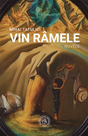 Carte Vin ramele (nuvele) editura Școala Ardeleană