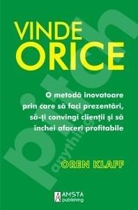Carte Vinde Orice autor Oren Klaff editura Amsta Publishing