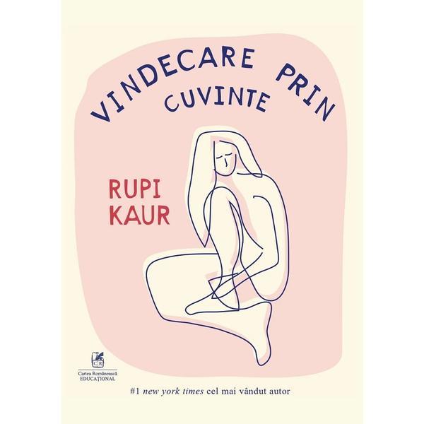 Carte Vindecare prin cuvinte - Rupi Kaur