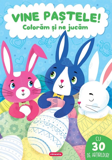 Carte Vine Pastele! Coloram si ne jucam editura Kreativ