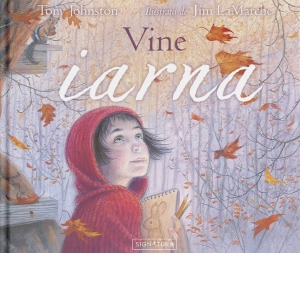 Carte Vine iarna Autor Tony Johnston