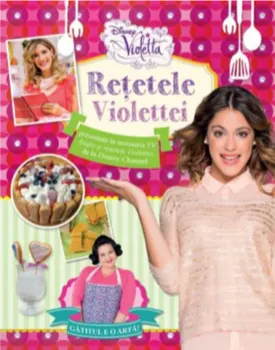 Carte Violetta. Retetele Violettei/*** editura Litera