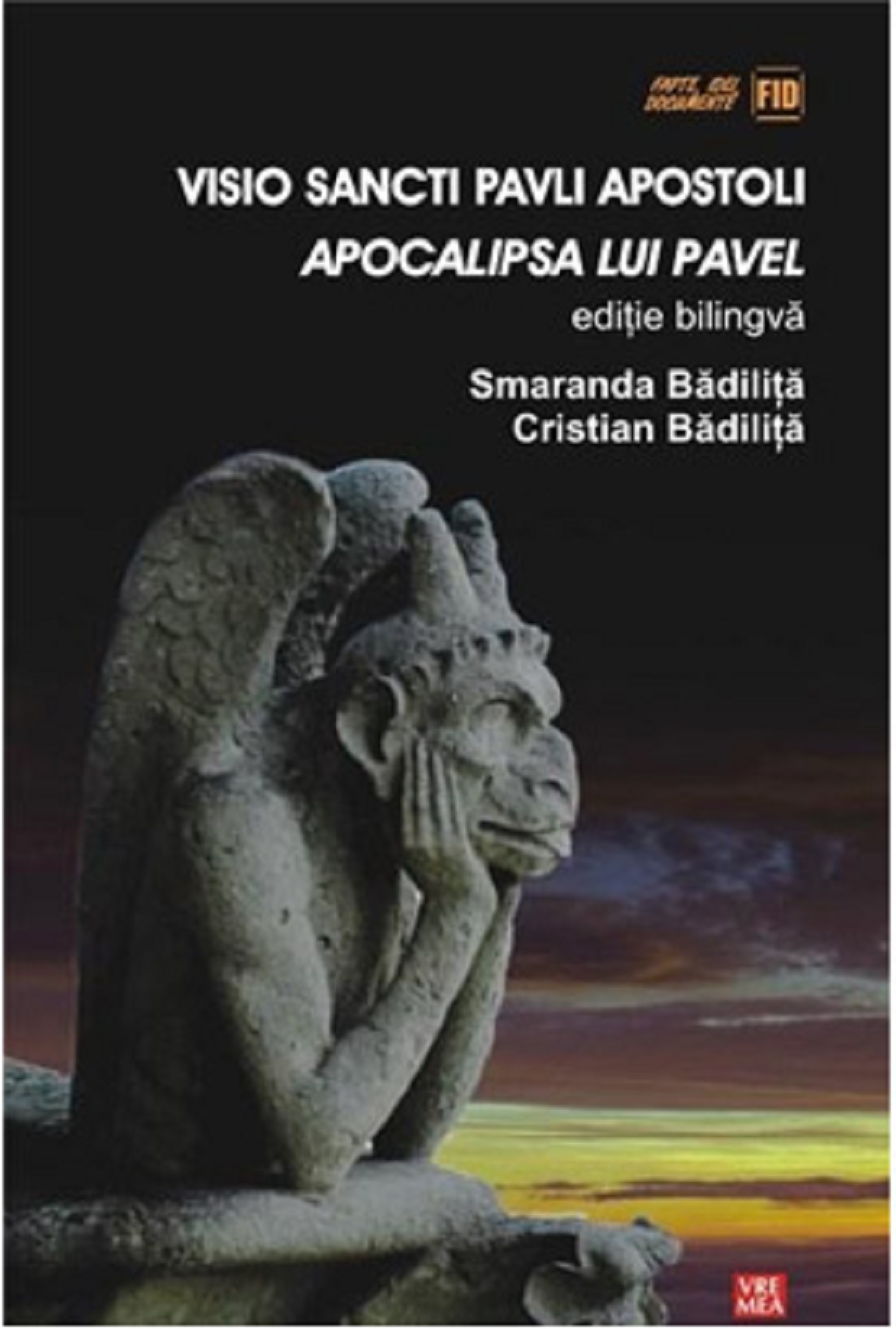 Carte Visio Sancti Pavli Apostoli. Apocalipsa lui Pavel   editura Vremea