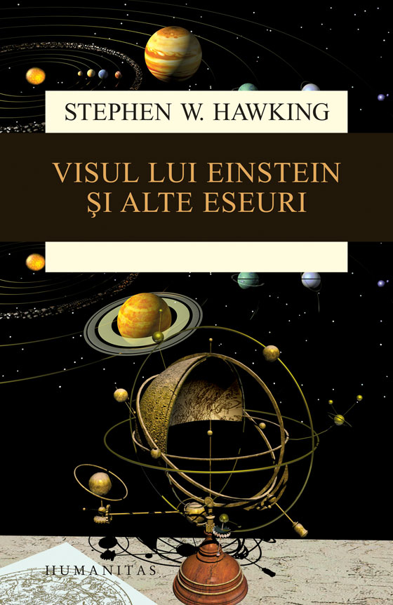 Carte Visul lui Einstein si alte eseuri autor Stephen Hawking editura Humanitas