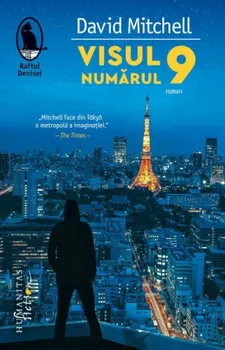 Carte Visul numarul 9/David Mitchell editura Humanitas Fiction