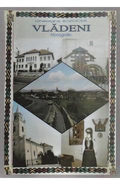 Carte Vladeni. Monografie - Gheorghe Bozocea editura Gheorghe Bozocea