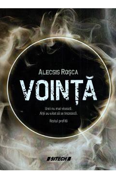 Carte Vointa - Alecsis Rosca editura Alecsis Rosca