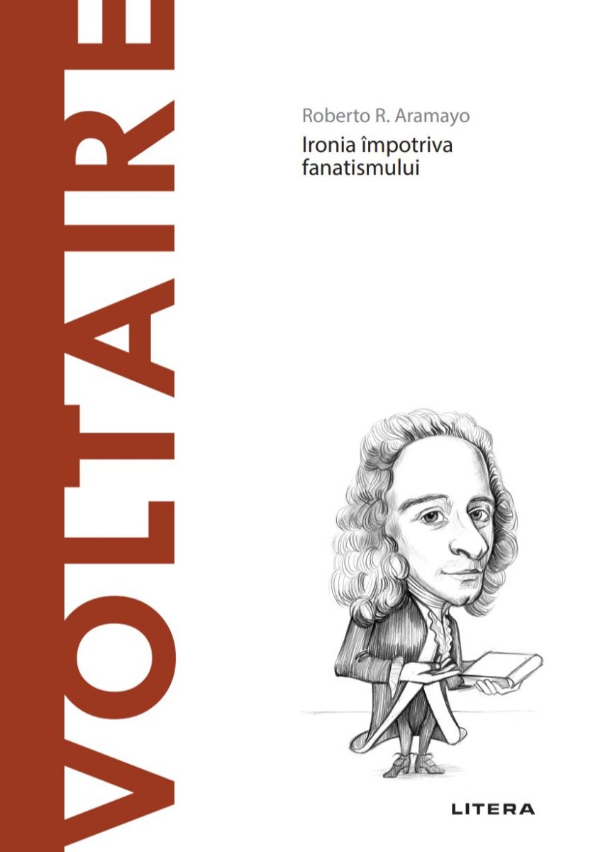Carte Voltaire. Volumul 6. Descopera Filosofia editura Litera