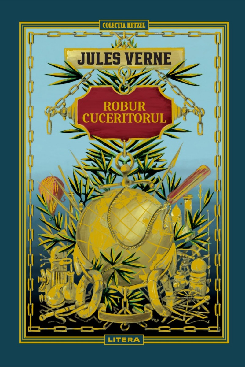 Carte Volumul 17. Jules Verne. Robur Cuceritorul editura Litera