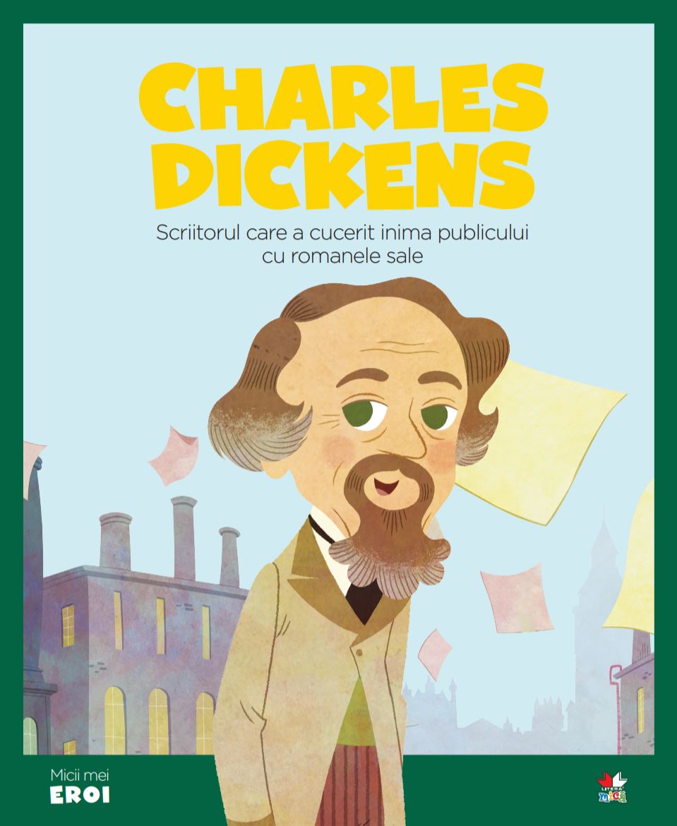 Carte Volumul 25. MICII EROI. Charles Dickens editura Litera