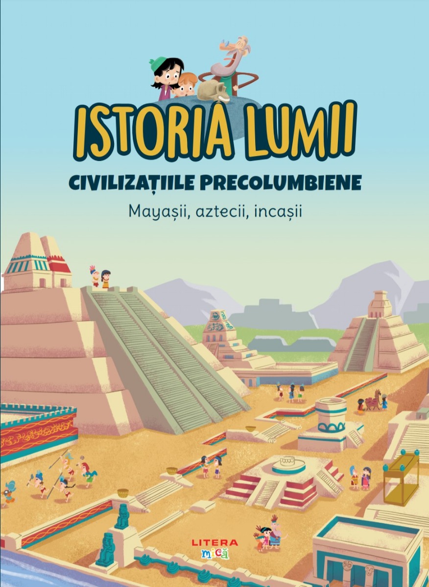 Carte Volumul 26. Istoria lumii. Civilizatiile precolumbiene. Mayasii