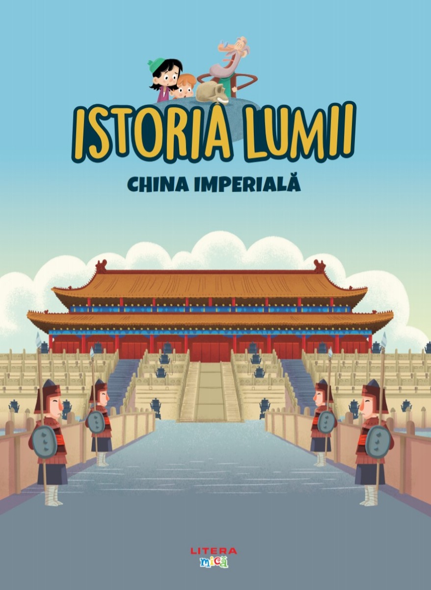 Carte Volumul 27. Istoria lumii. China imperiala editura Litera