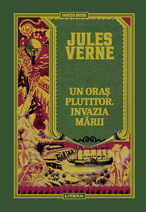 Carte Volumul 29. Jules Verne. Un oras plutitor. Invazia marii editura Litera