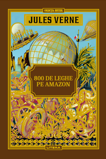 Carte Volumul 43. Jules Verne. 800 de leghe pe Amazon editura Litera