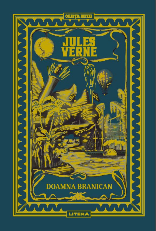 Carte Volumul 54. Jules Verne. Doamna Branican editura Litera