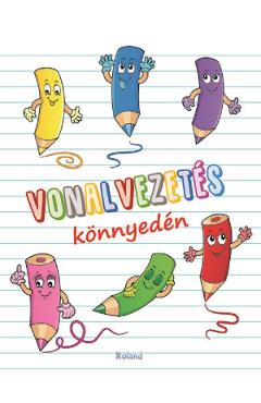 Carte Vonalvezetes konnyeden. Invatam sa scriem editura -