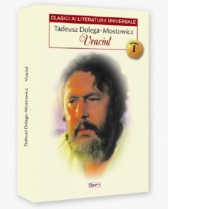 Carte Vraciul. Volumul 1 Autor Tadeusz Dolega Mostowicz