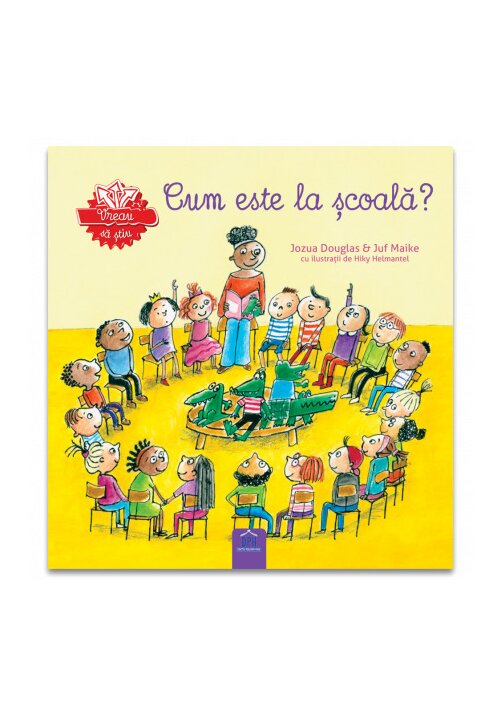 Carte Vreau sa stiu: Cum este la scoala? editura Didactica Publishing House