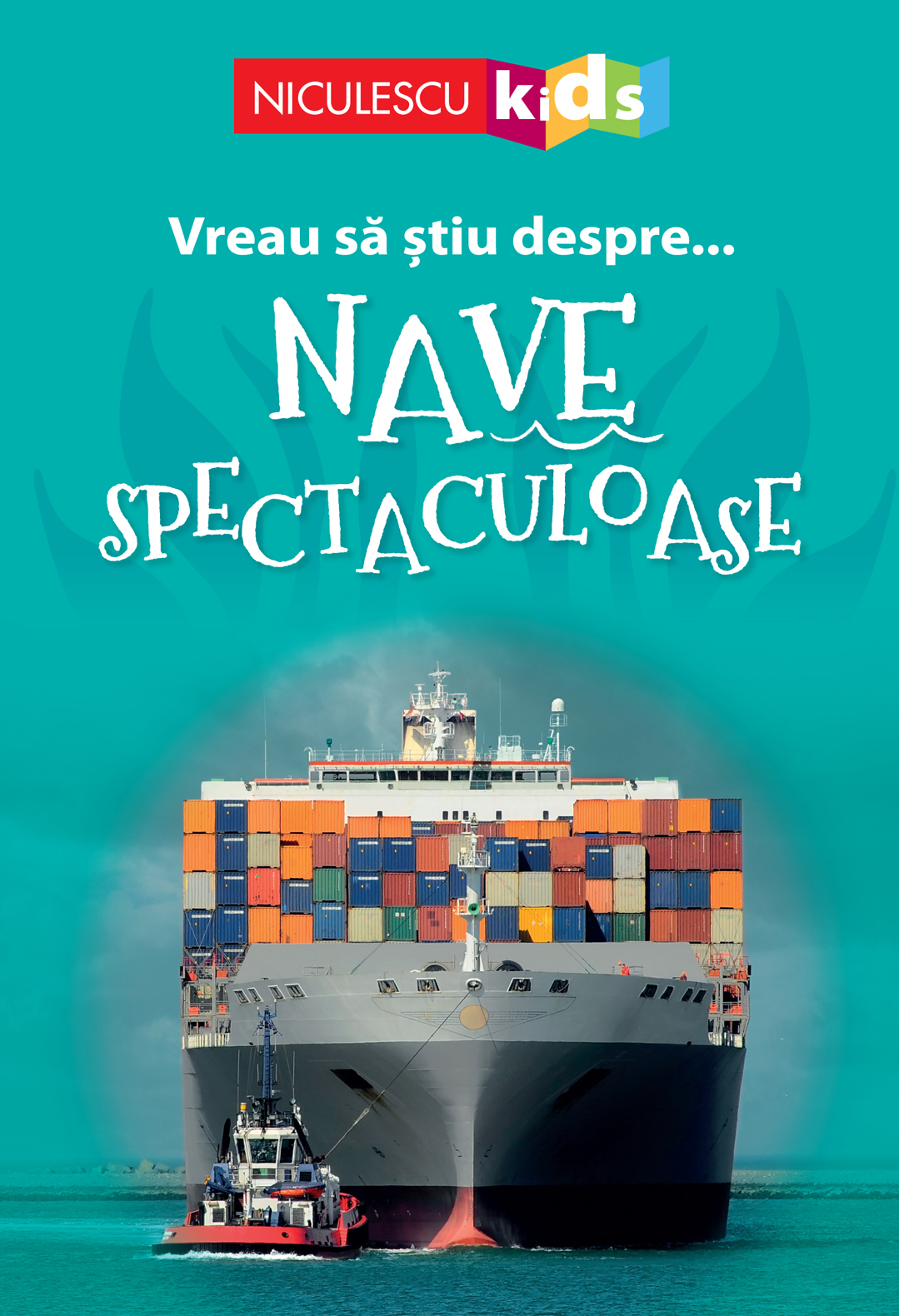 Carte Vreau sa stiu despre... Nave Spectaculoase autor Sarah Snashall editura Niculescu