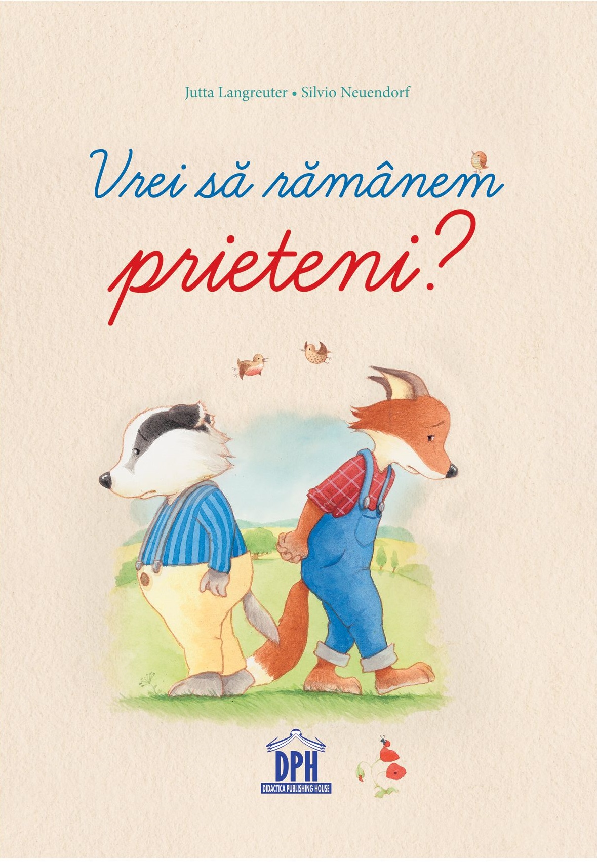 Carte Vrei sa ramanem prieteni? autor Jutta Langreuter editura Didactica Publishing House