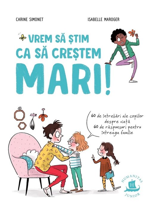 Carte Vrem sa stim ca sa crestem mari editura Humanitas