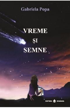 Carte Vreme si semne - Gabriela Popa editura Gabriela Popa