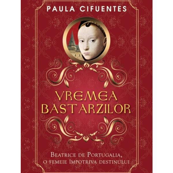 Carte Vremea bastarzilor - Paula Cifuentes