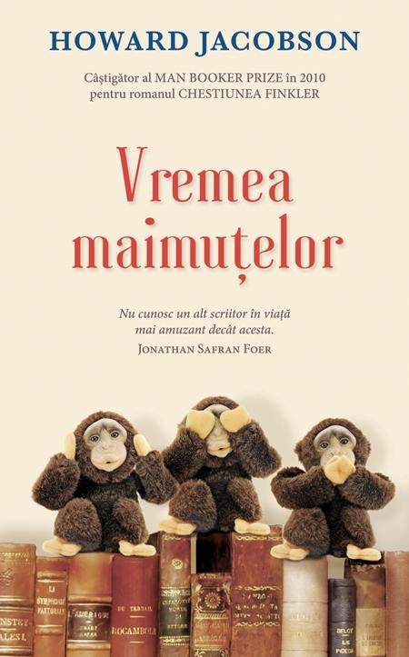 Carte Vremea maimutelor autor Howard Jacobson editura RAO