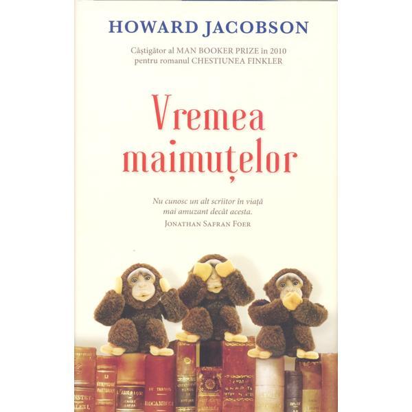 Carte Vremea maimutelor - Howard Jacobson