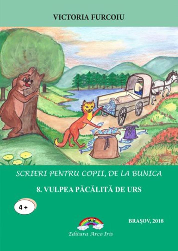 Carte Vulpea păcălită de urs editura Arco Iris