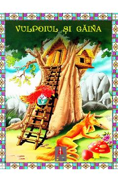 Carte Vulpoiul si gaina editura -