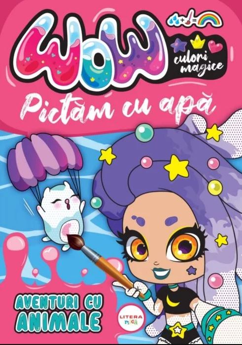 Carte WOW! Culori magice   editura Litera