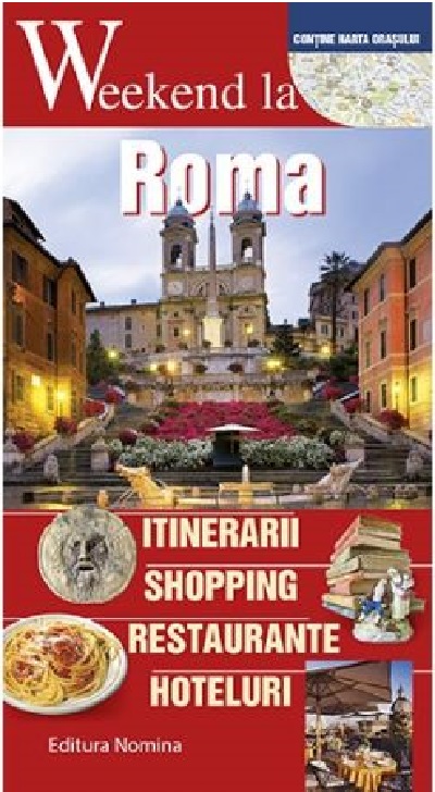 Carte Weekend la Roma   editura Nomina