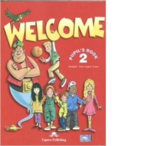Carte Welcome 2 Pupil's Book Autori Virginia Evans